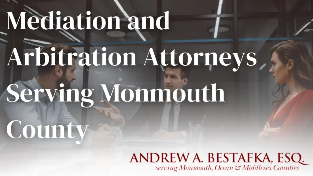 Mediation and Arbitration Attorneys Serving Monmouth County Image